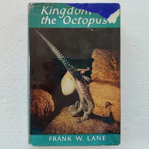 Kingdom of the Octopus, by Frank W Lane