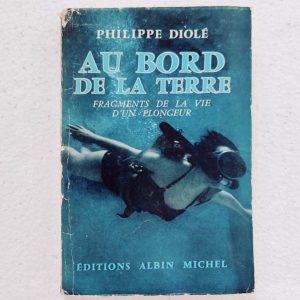 Au Bord de la Terre, by Philippe Diolé