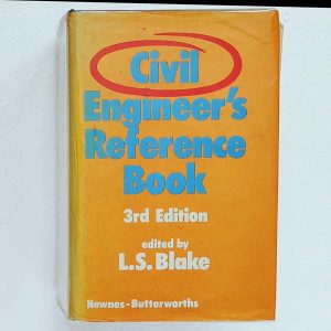 Civil Engineer's Reference Book, edited by L S Blake