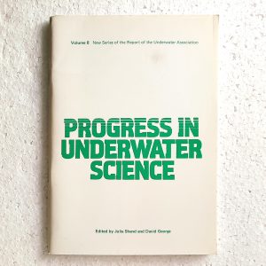 Progress in Underwater Science, Vol 8, edited by J Shand and J D George